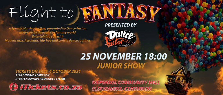 Tickets | Dance Factor | Flight to Fantasy - JUNIOR SHOW in Centurion, ZA |  iTickets